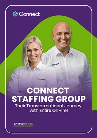 Connect Staffing Groups Success Journey With Entire OnHire